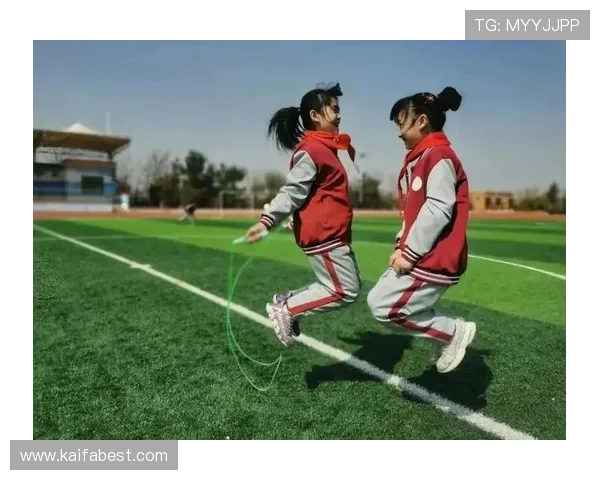 奇发体育结合家庭与学校资源,全面提升青少年的体育素养与身体健康 奇发体育结合家庭与学校资源,全面提升青少年的体育素养与身体健康